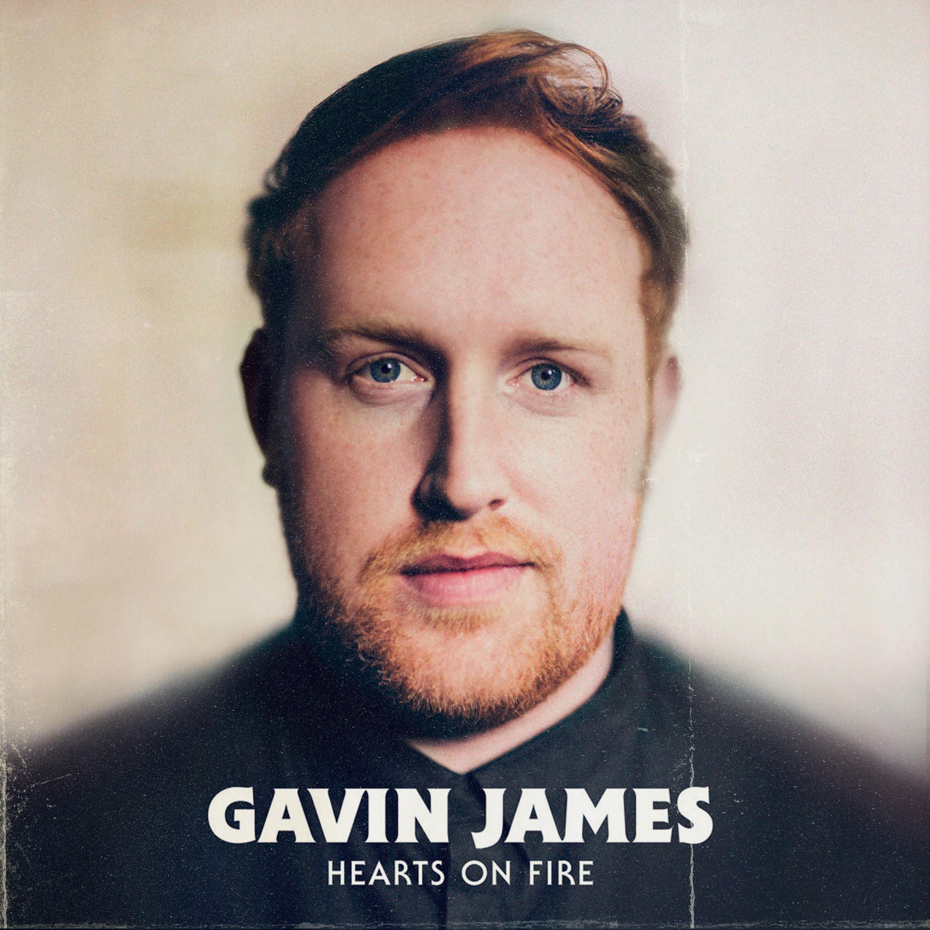 Gavin James - Hearts on Fire (John Gibbons Remix)
