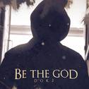 Be the God专辑