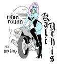 Ridin Round专辑