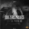 Let The Pistol Go