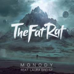 TheFatRat,Laura Brehm《Monody (feat. Laura Brehm)吉他谱》_编配别具一格