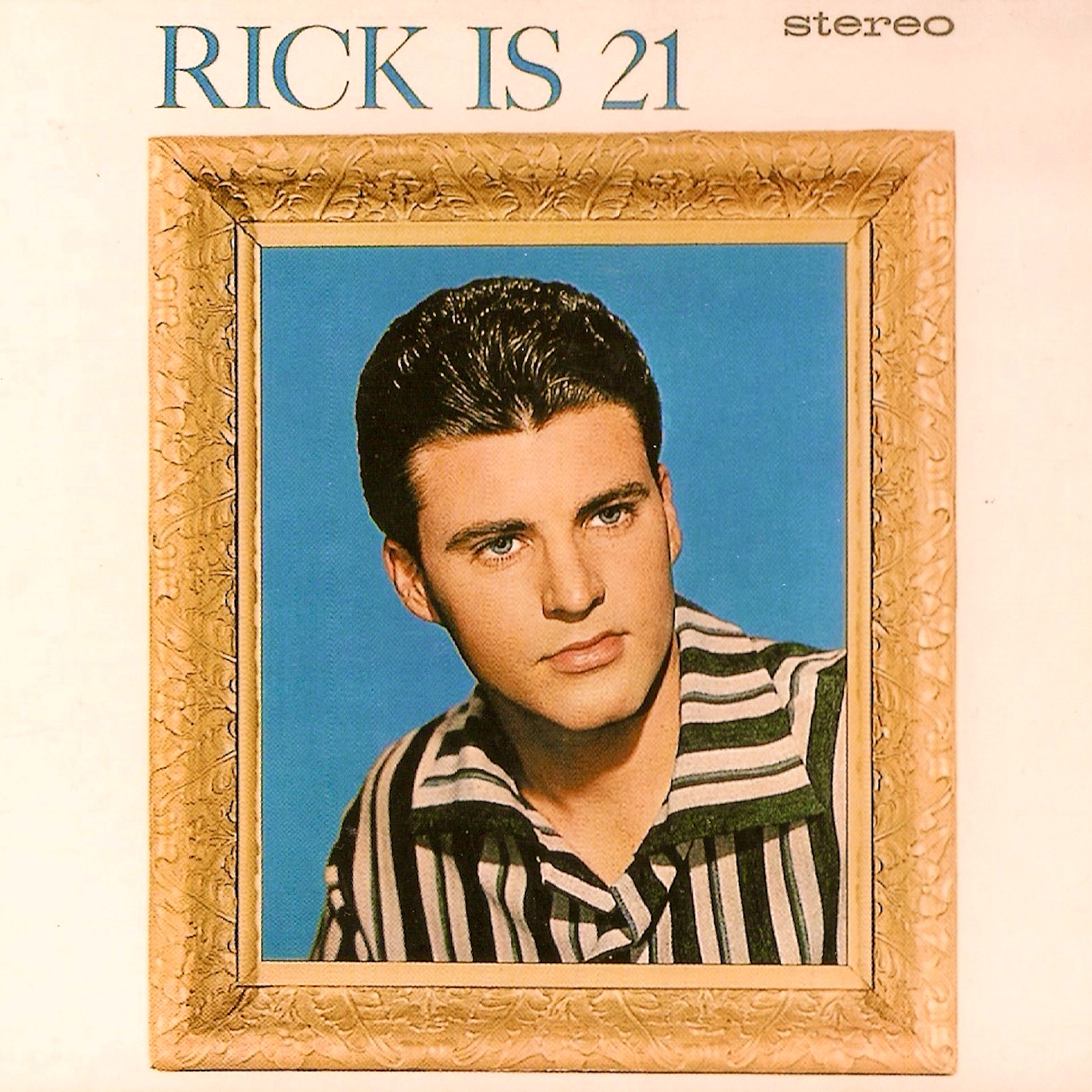 Rick Is 21 (Remastered)