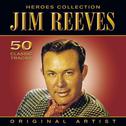 Heroes Collection - Jim Reeves专辑