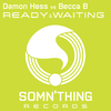 Damon Hess - Ready & Waiting (Dub Mix)