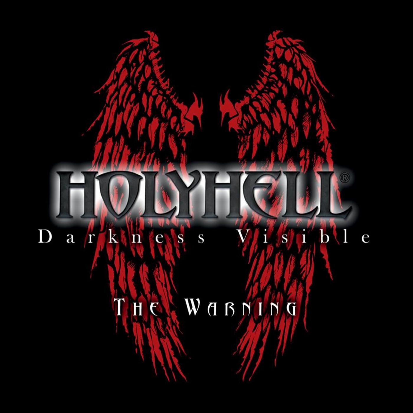 Darkness Visible: The Warning