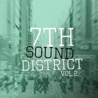 7th Sound District, Vol. 2