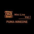 PUMA-NINEONE Tuzi With HipHop Mini Live Vol.1