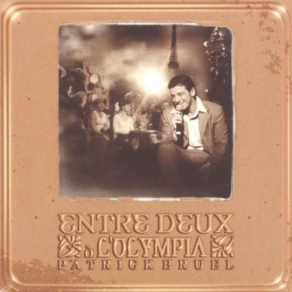 Entre Deux (À L'Olympia)