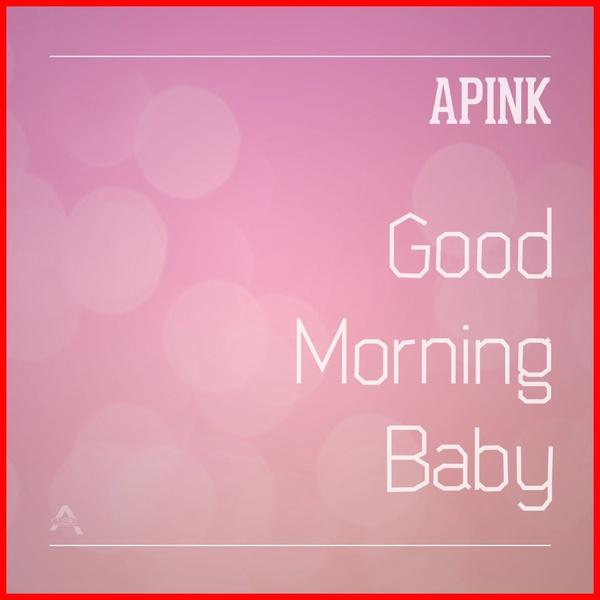 Apink - Good Morning Baby (inst.)