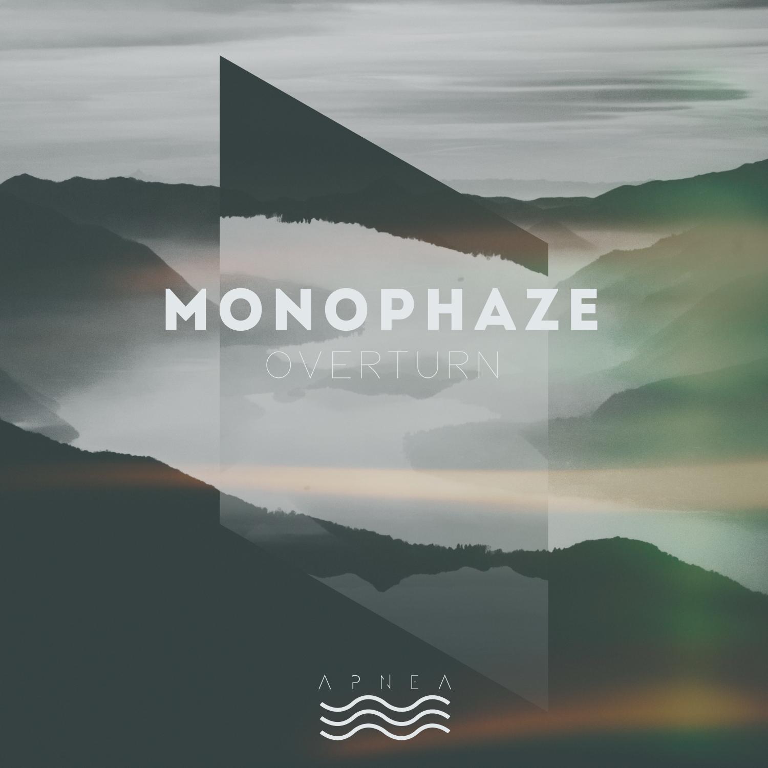 Monophaze - Overturn (Original Mix)
