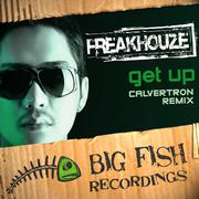 Freakhouze `Get Up` [Single]