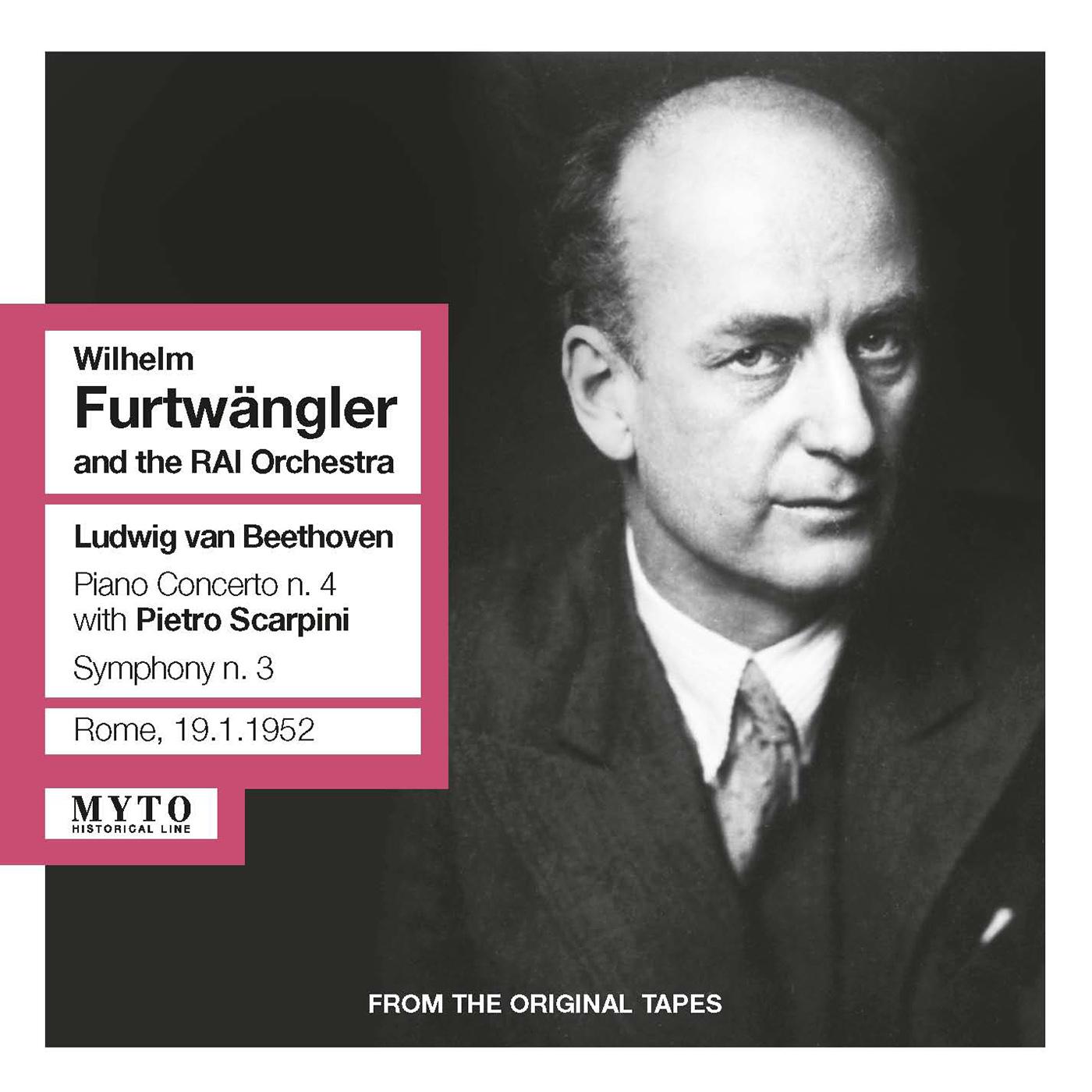 BEETHOVEN, L. van: Piano Concerto No. 4 / Symphony No. 3, "Eroica" (Scarpini, RAI Symphony, Furtwängler) (1950, 1952)