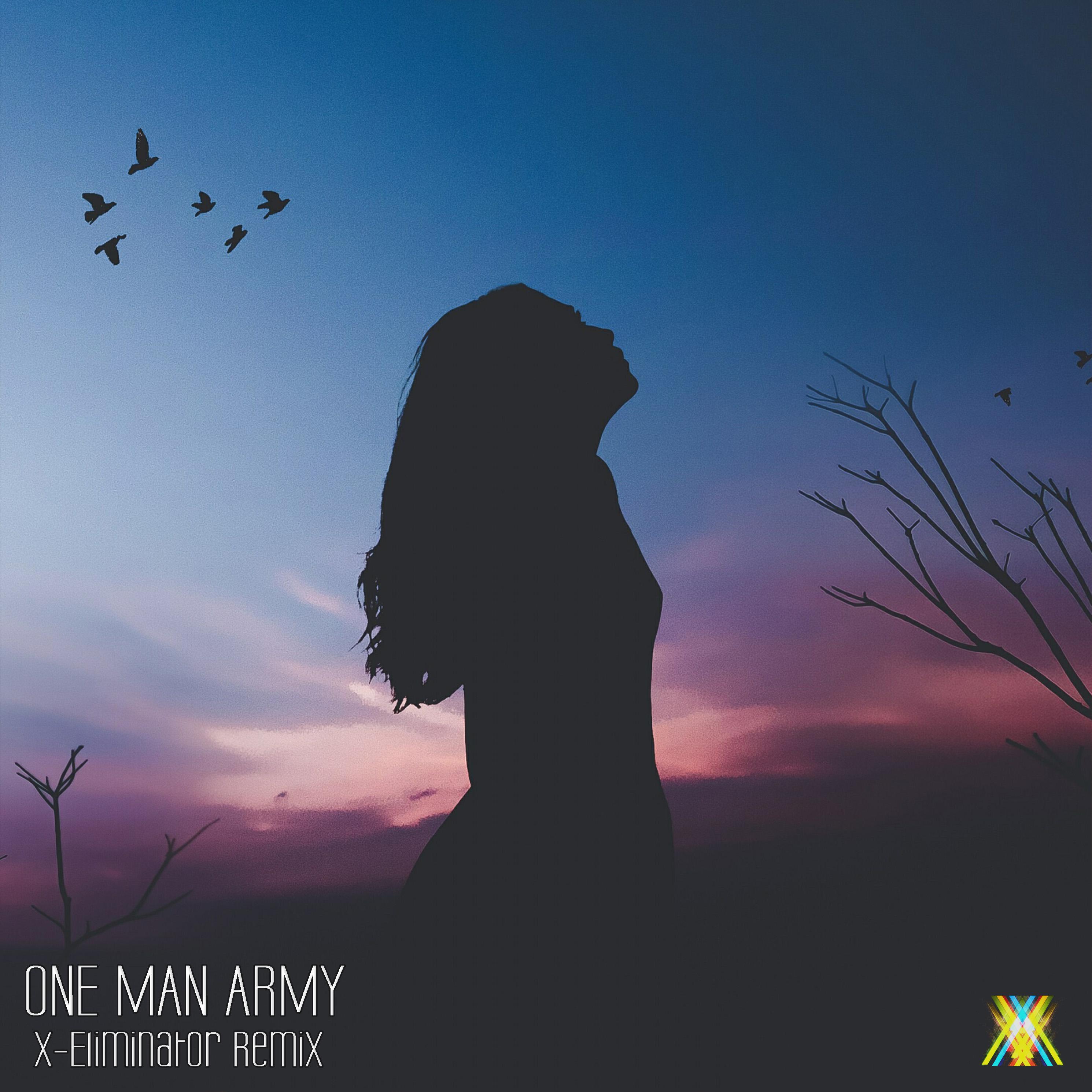 ONE MAN ARMY(X-Eliminator Remix)专辑