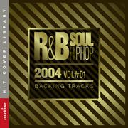 R&B, Soul and Hip Hop 2004 Vol#01 (Backing Tracks)