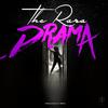 The RaRa - Drama (Explicit)