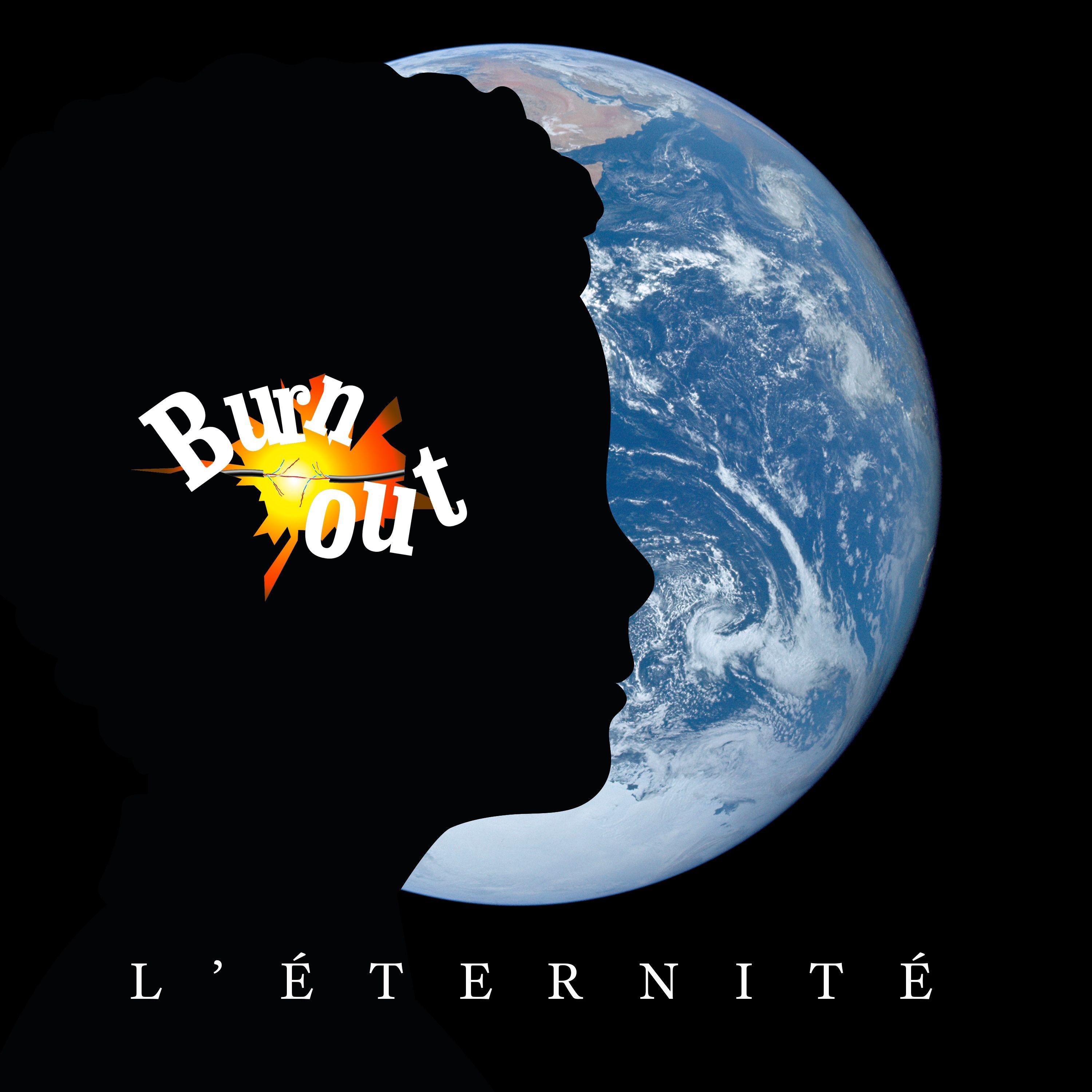 Burn-Out - Seulement l'amour