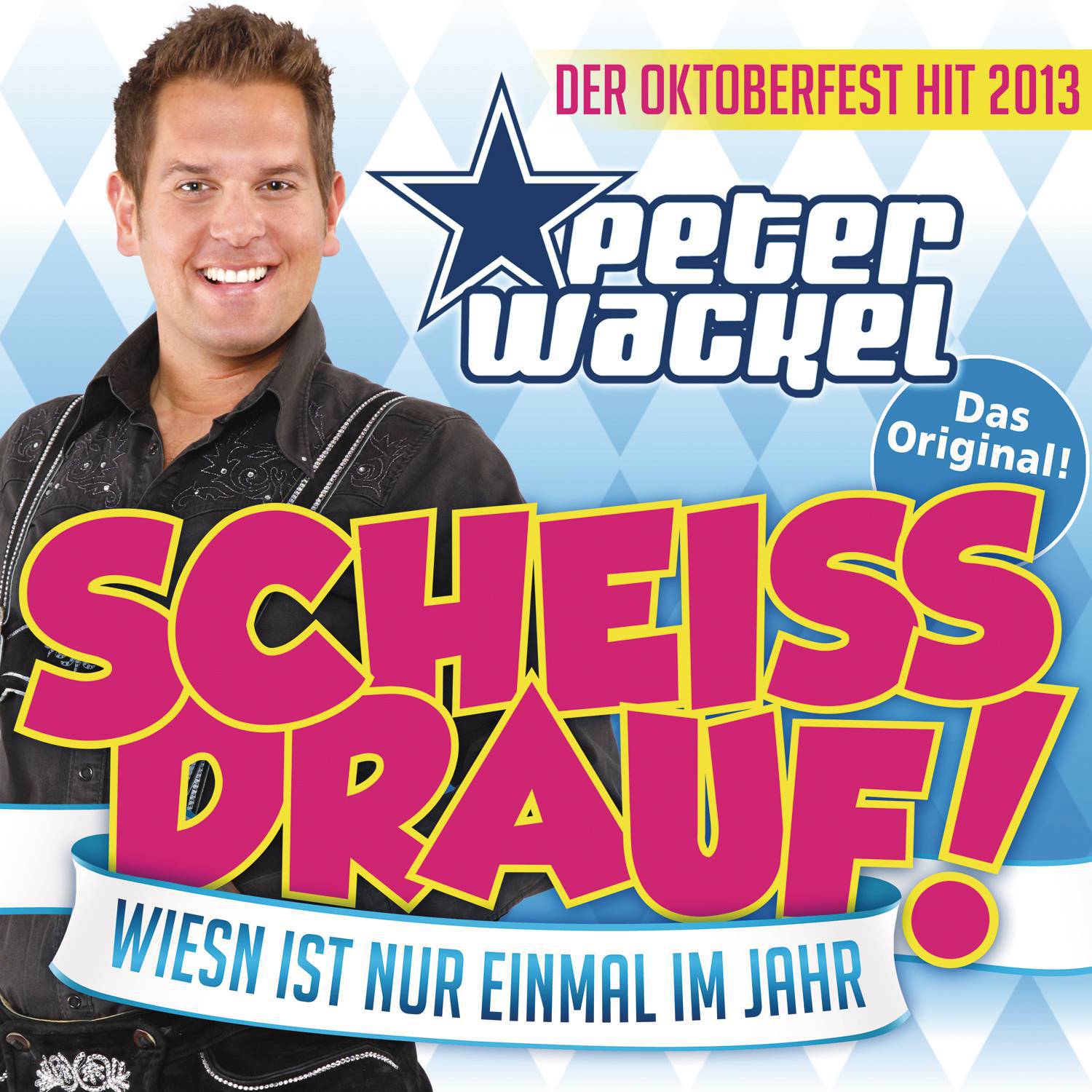 Scheiss drauf! (...Wiesn ist nur einmal im Jahr)专辑