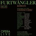 Furtwängler - Opera Live, Vol.20