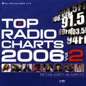 Top Radio Charts 2006 V.2