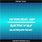 Electric Walk (Blasterjaxx Extended Remix)
