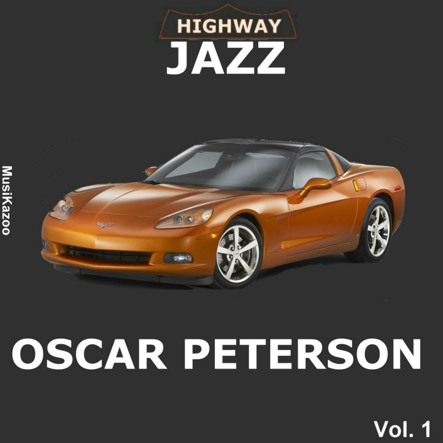 Highway Jazz - Oscar Peterson, Vol. 1专辑