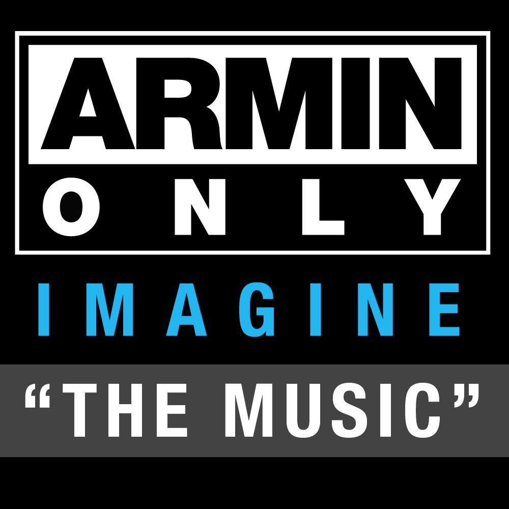 Armin Only - Imagine "The Music" (Mixed by Armin van Buuren)专辑