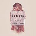 Closer(Remake)