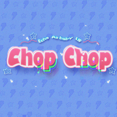 恰恰Chop Chop