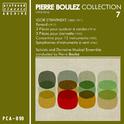 Pierre Boulez Collection, Vol. 7专辑