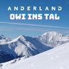 Anderland - Owi ins Tal