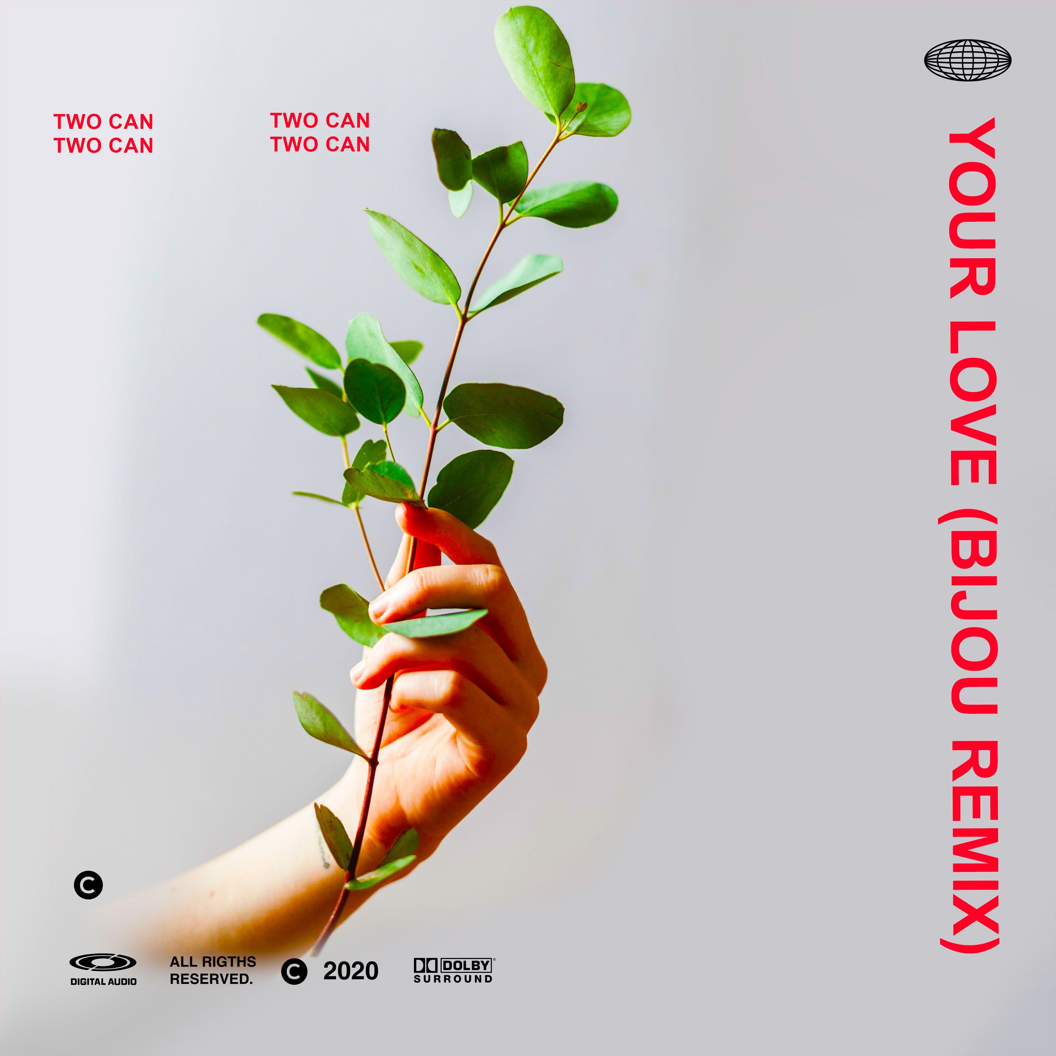 Your Love (BIJOU Remix)