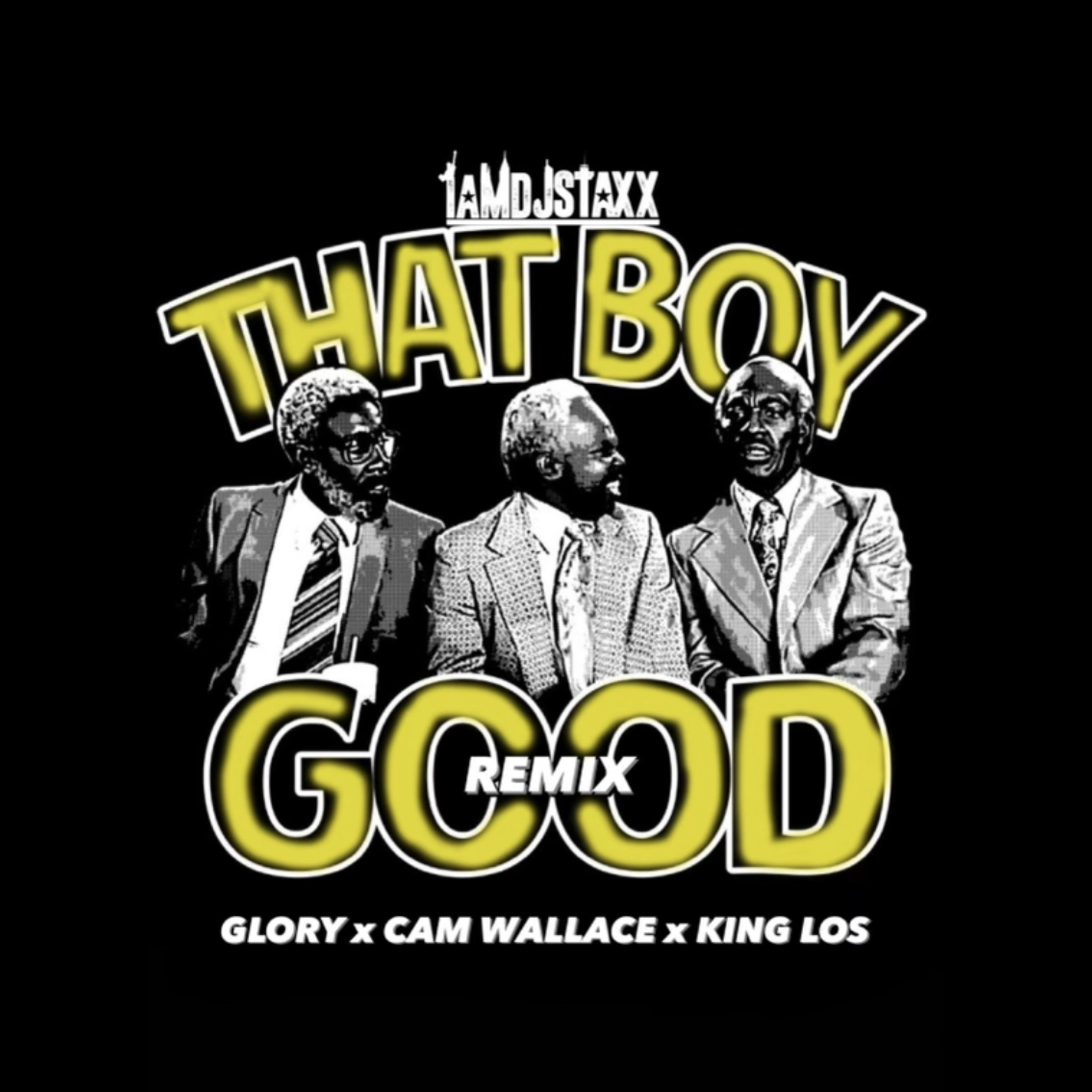 Glory - That Boy Good Remix