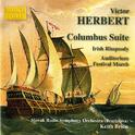 HERBERT, V.: Columbus Suite / Irish Rhapsody专辑