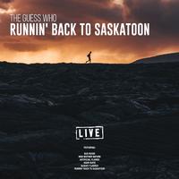 Runnin Back To Saskatoon (Live) - The Guess Who (karaoke)