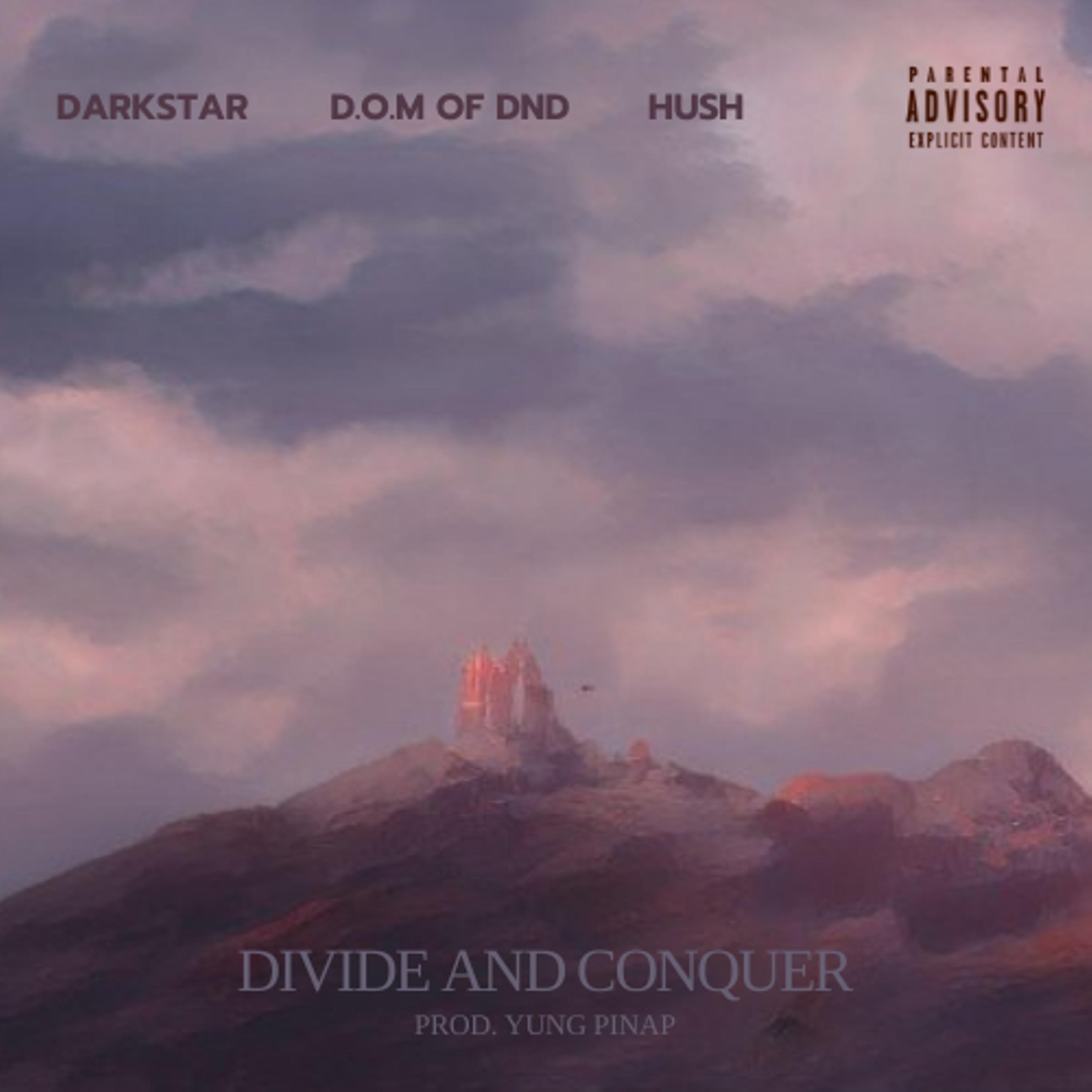 Divide & Conquer (feat. Darkstar & Hush)