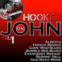 Hooked on John, Vol. 1 (The Dave Cash Collection)