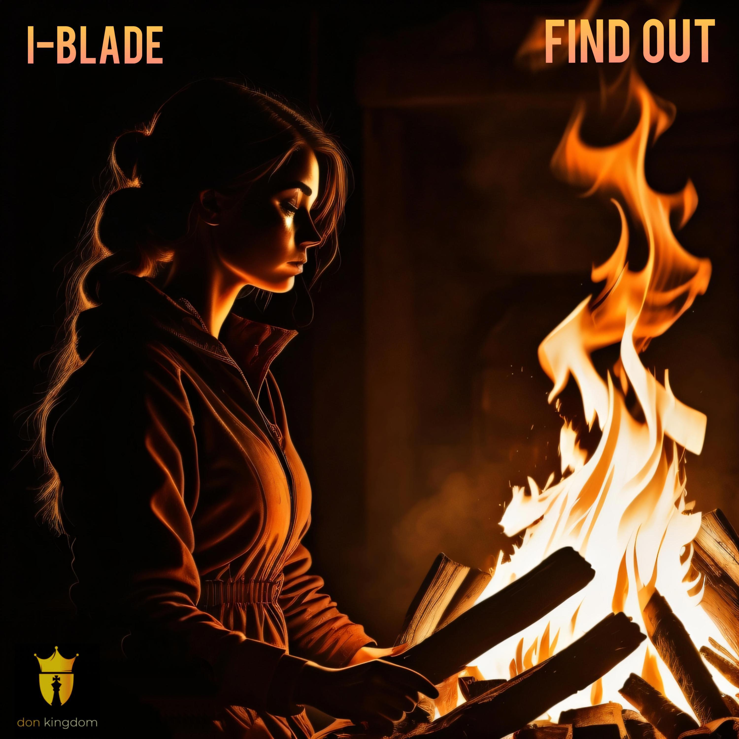 I-Blade - Find Out
