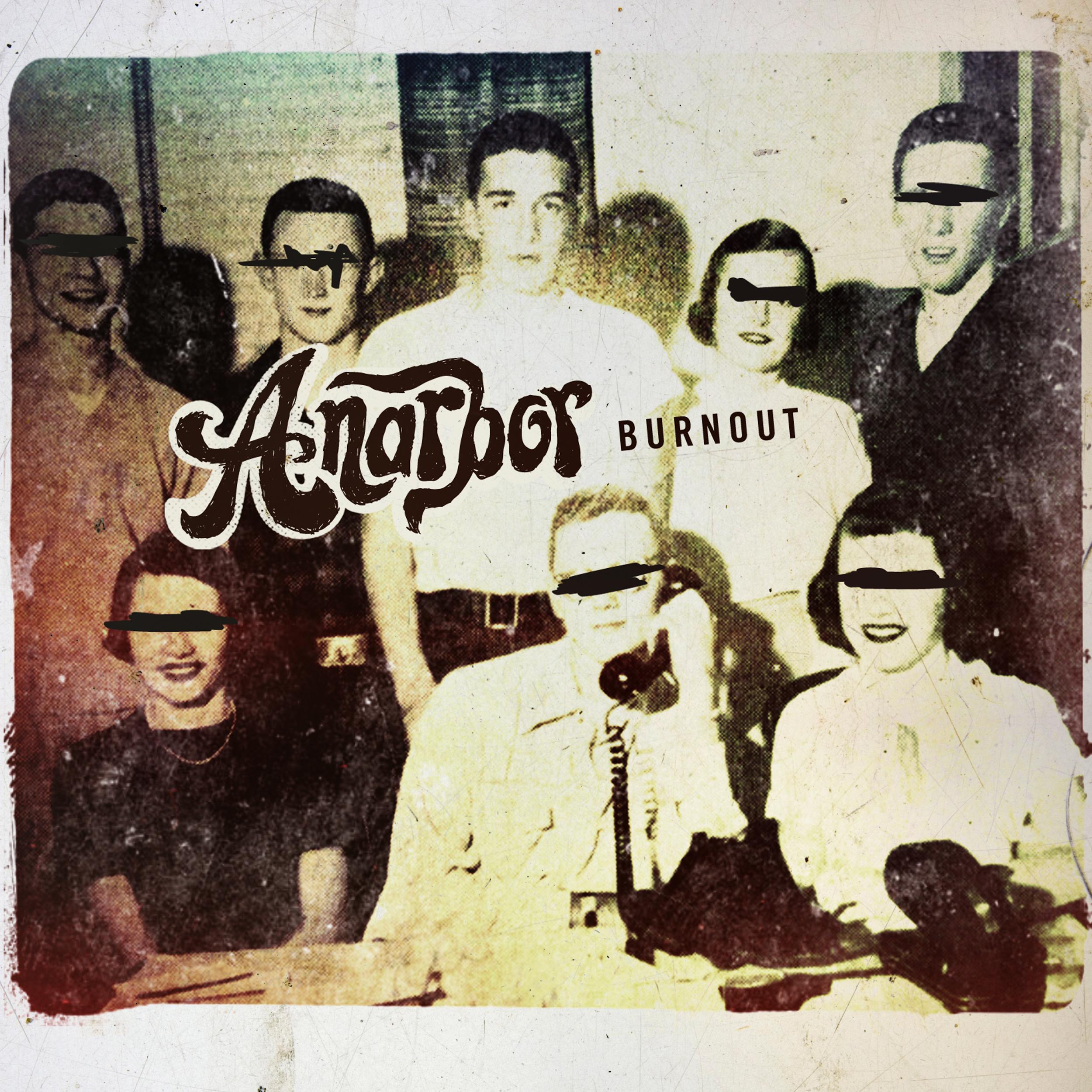 Anarbor - Damage I've Done