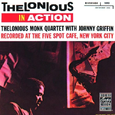 Thelonious in Action: Recorded at the Five Spot Cafe [live]