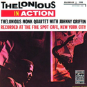 Thelonious in Action: Recorded at the Five Spot Cafe [live]