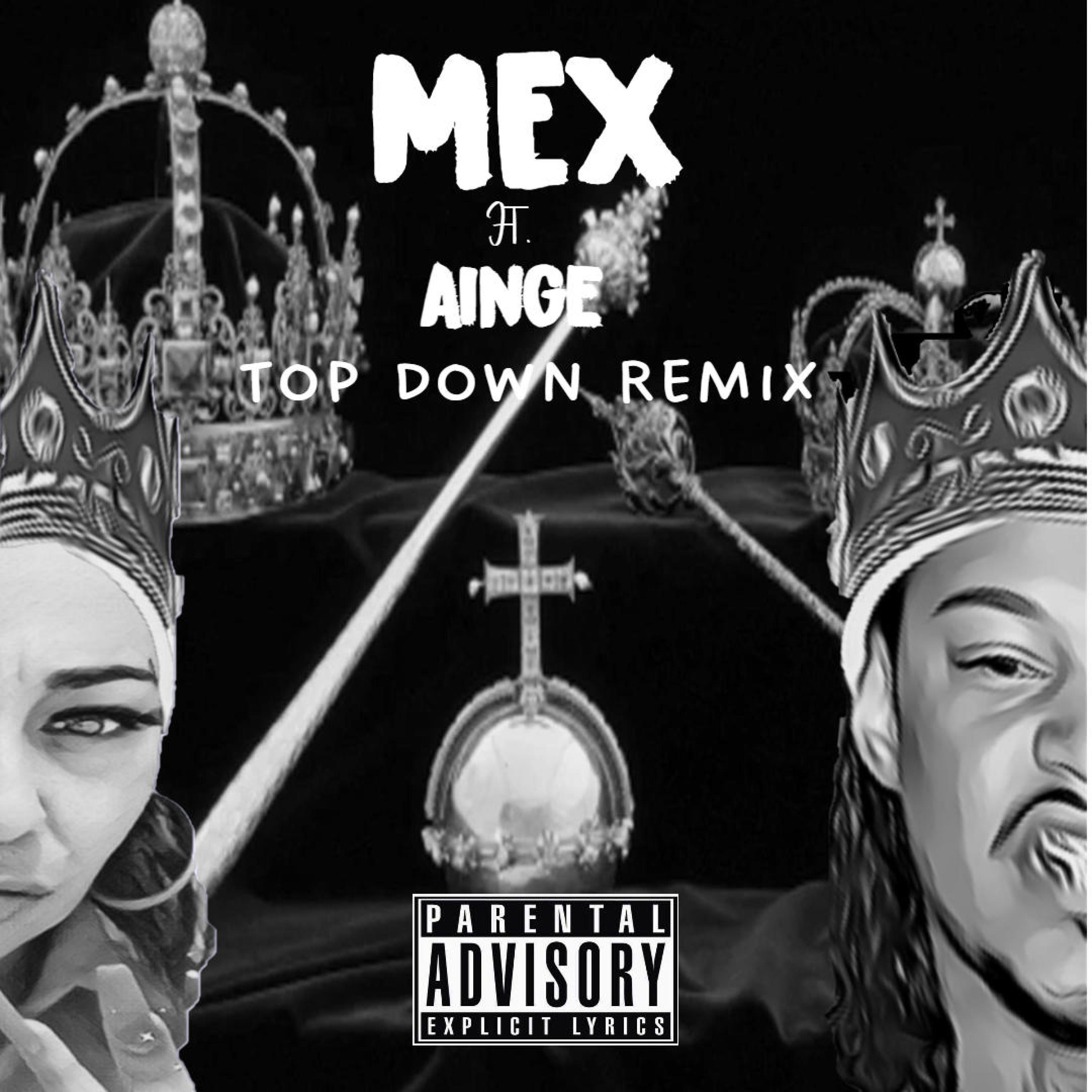Top Down (feat. Mex) [Top Down Remix]