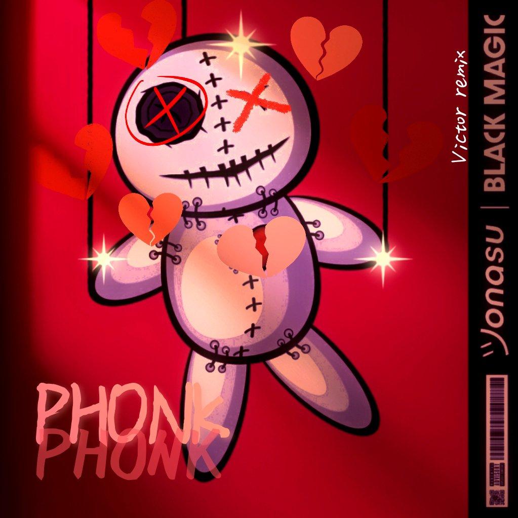 Black Magic-BLACK MAGIC(Victorm phonk remix)(Victorm remix)