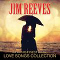 Jim Reeves - Love Songs Collection