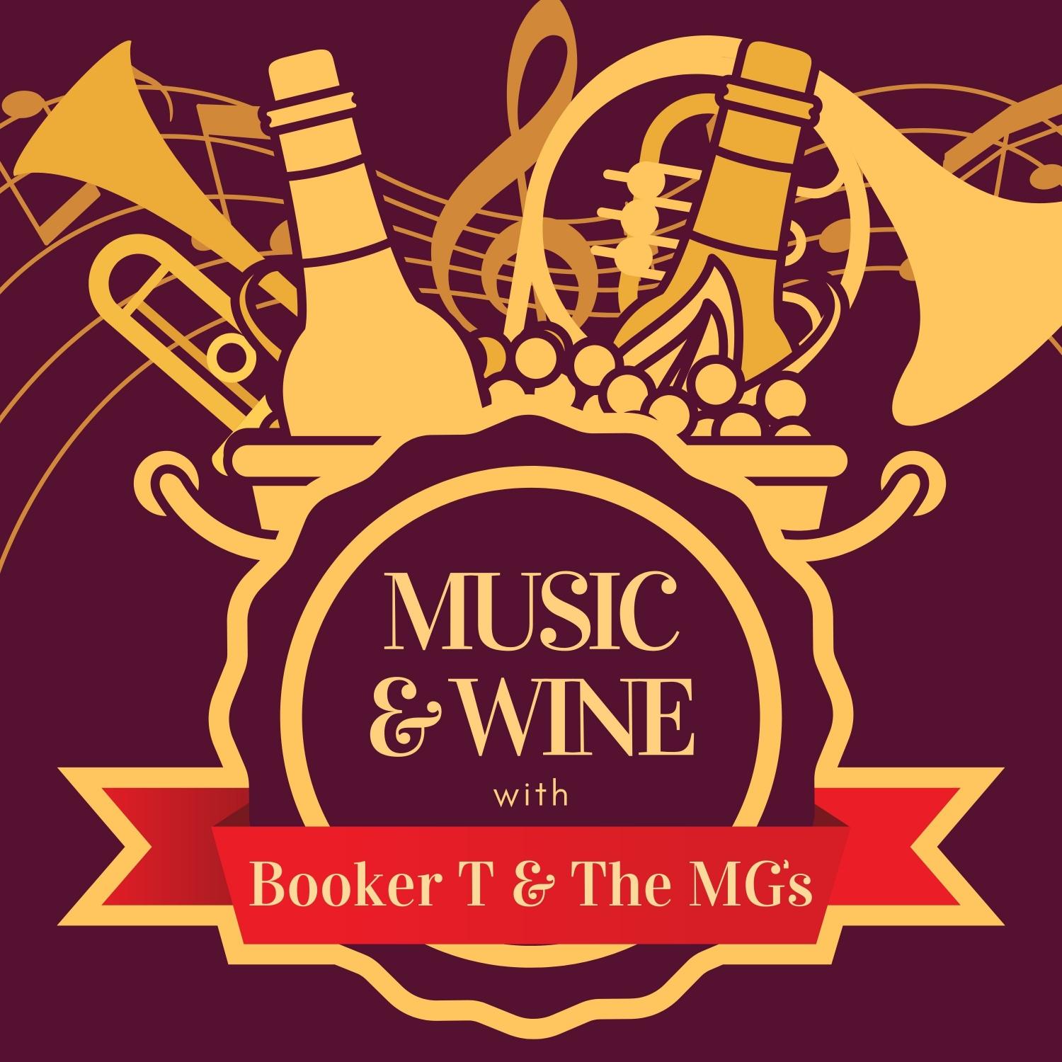 Music & Wine with Booker T & the Mg's