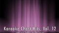 Karaoke Chart Hits, Vol. 12专辑