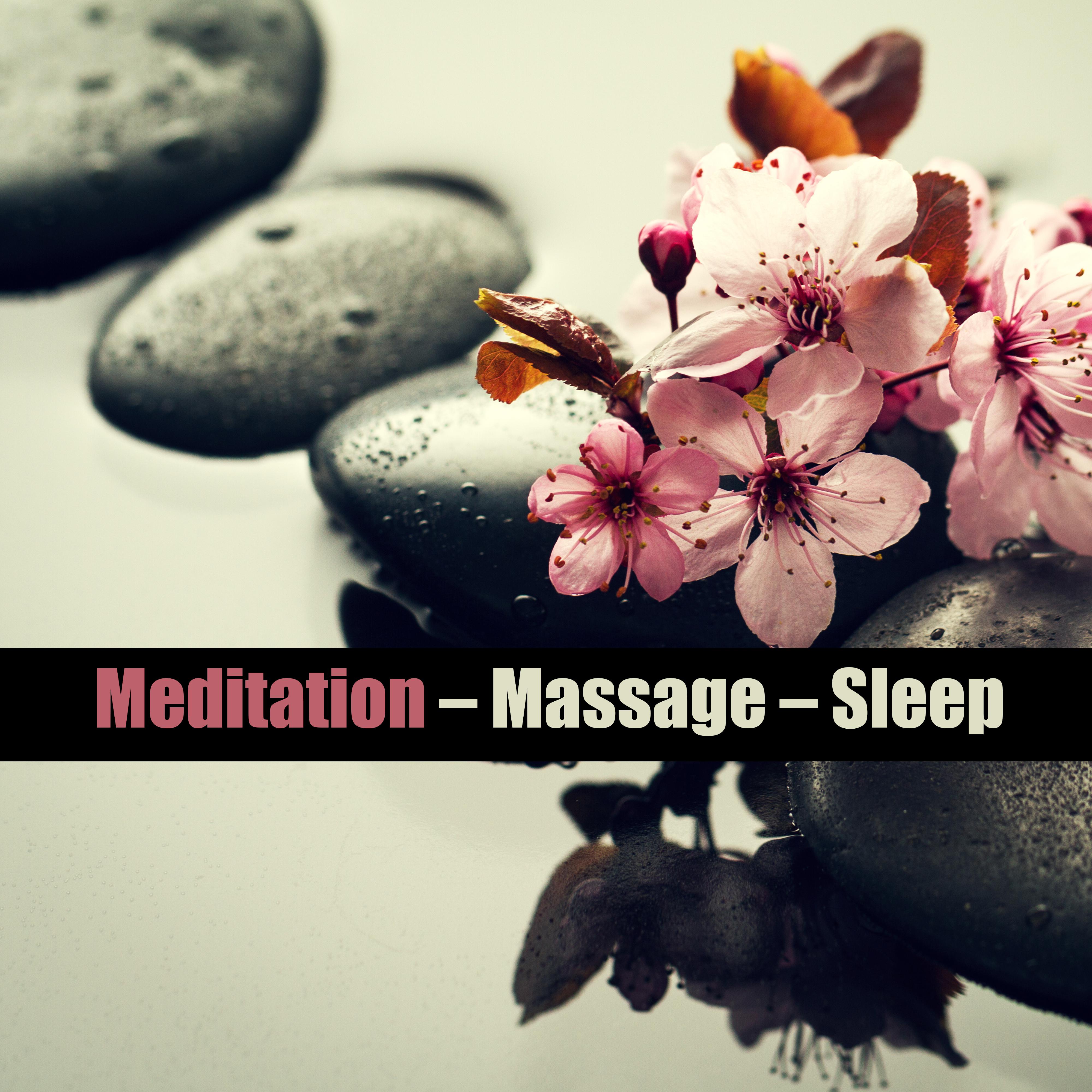 Meditation – Massage – Sleep专辑