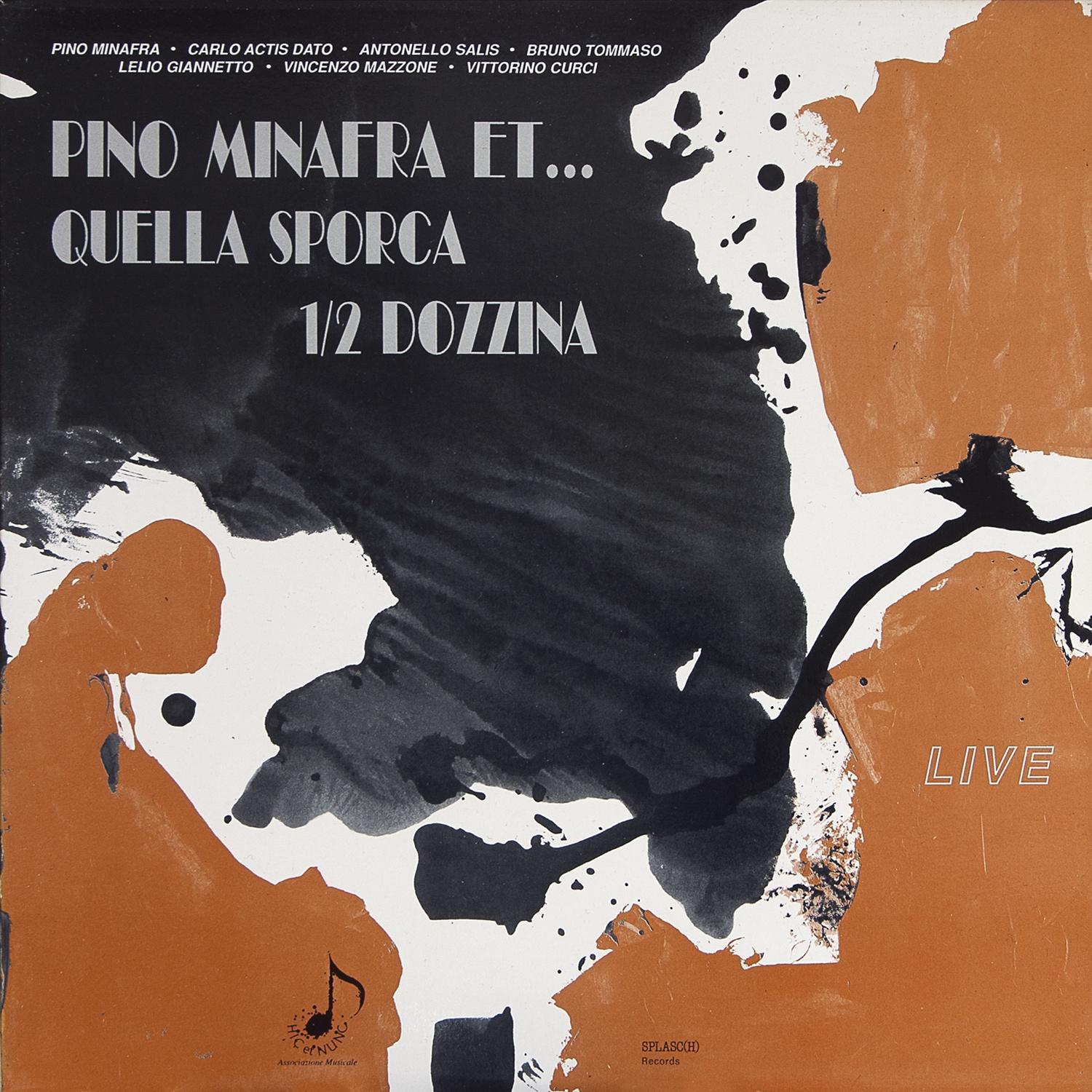 Pino Minafra Et... Quella Sporca 1/2 Dozzina (That Dirty 1/2 Dozen)