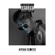莱恩斯考特RYAN SCOOTER【翻唱合集】