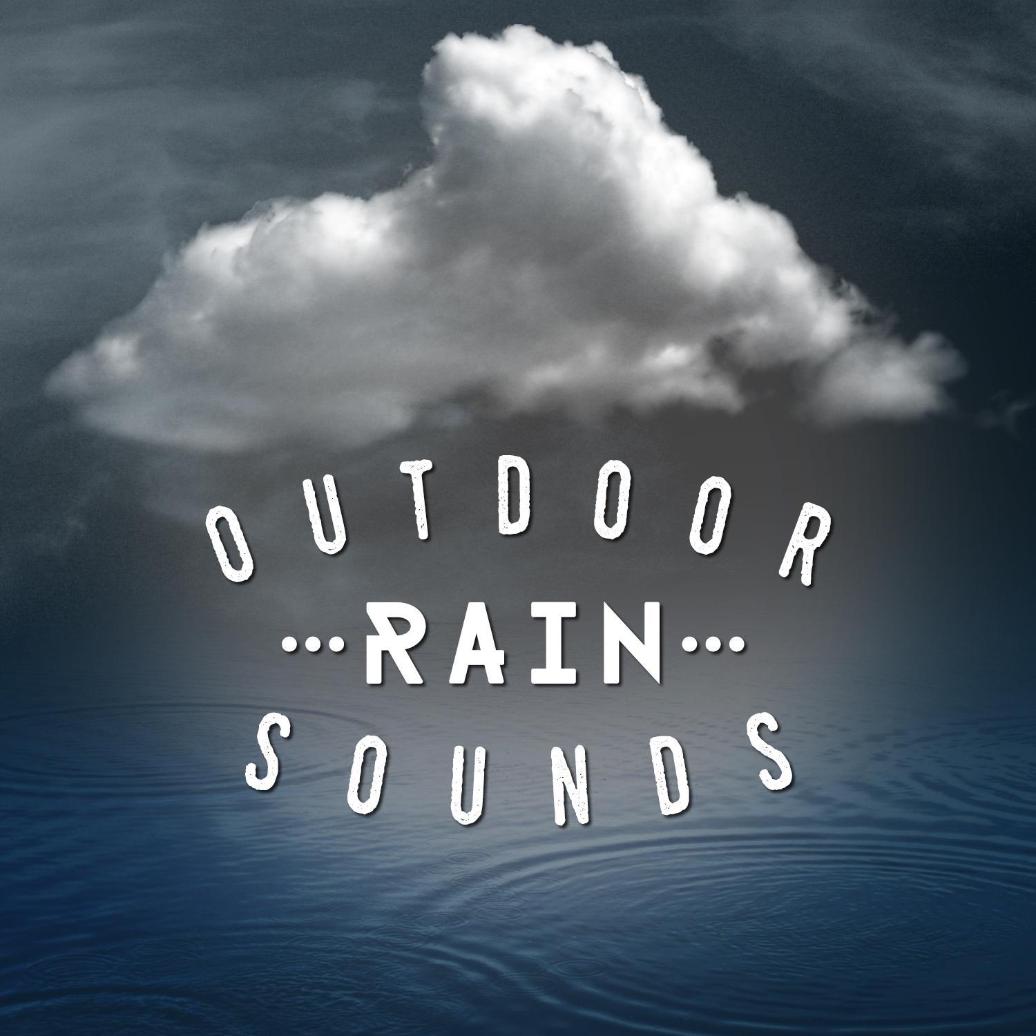 Outdoor Rain Sounds专辑