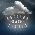 Outdoor Rain Sounds